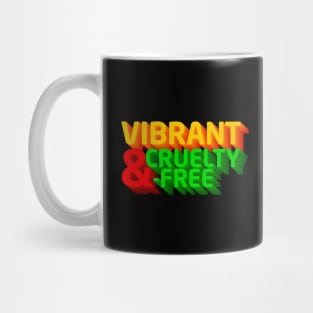 Vibrant and Cruelty free Mug